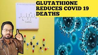 Glutathione Deficiency And Increased Risk Of COVID Death