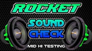 ROCKET TROLL SOUND CHECK_BEST FOR MID HI TESTING