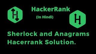 Sherlock and anagrams Hacerrank Solution || coding4u