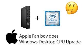 A Mac User Upgrading a Windows Desktop CPU?