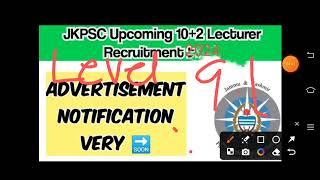 JKPSC 10+2 Lecturar Recruitment 2024 | Pay Level | Eligibility criteria & all other details