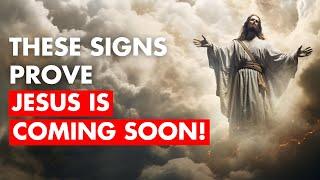 IS JESUS IS COMING SOON? THESE are ALL the SIGNS of the END TIMES!