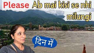 Please Ab Me Nahi Mil Paungi Rishikesh-Ramjhula-Janki setu