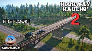 Snowrunner - HIGHWAY HAULIN' 2 - NEW MOD MAP REGION *Work In Progress*