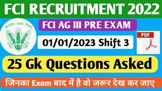 fci ag 3 exam analysis phase 1 | 25 gk question asked in shift 3 | fci ag 3 exam review 1 jan 2023