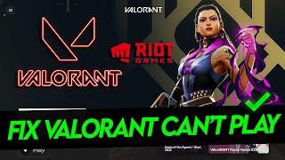 HOW TO FIX VALORANT CAN'T PLAY & YOUR GAME REQUIRES A SYSTEM RESTART TO PLAY - EASY (2022)