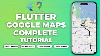 Flutter Google Maps Tutorial | Location Tracking, Maps, Markers, Polylines, Directions API