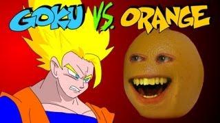 GOKU vs ANNOYING ORANGE - a UCF BONUS ROUND