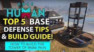 Once Human | Top 5 Purification & Build Defense Tips | Ultimate Defense Tower Walkthrough