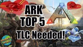 Ark Survival Evolved-  Top 5 Creatures that need some TLC