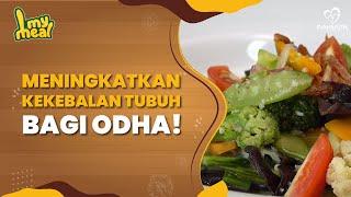 Meningkatkan Kekebalan Tubuh Bagi ODHA! - MY MEAL