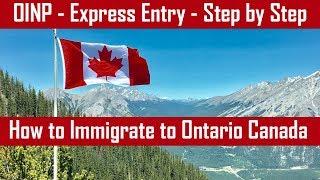 How to Immigrate to Ontario Canada | Step By Step | Canadian Immigration 2019