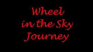 Journey Wheel in the Sky lyrics