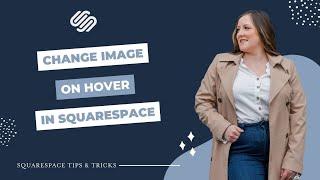 Change Image on Hover in Squarespace