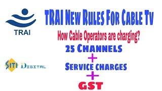 TRAI New Rules For Cable TV and DTH|| How Cable Operators are charging Service charges plus GST