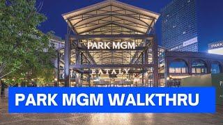 Park MGM Walkthrough June 2021