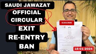 Official Jawazat circular - Travel ban removed- Exit re-entry visa - Update