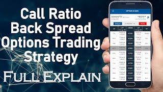 Call Ratio Back Spread Strategy | Call Ratio Back Spread Options Trading Strategy | Option Strategy