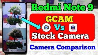 Redmi Note 9 GCAM Vs Stock Camera | Camera Comparison | Best Camera Redmi Note 9