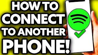 How To Connect Spotify to Another Phone (EASY!)