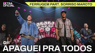 Apaguei Pra Todos - Ferrugem part. Sorriso Maroto