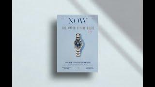 NOW Magazine Edition Two - The Ultimate Watch Buying Guide, with 200+ watches, from $200 - $200,000+