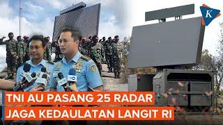 TNI AU Pasang 25 Radar, Pastikan Tak Ada "Blind Spot" di Wilayah Udara RI