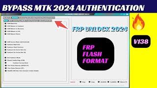 MTK Auth Bypass Tool v138.00.3488 | SAMSUNG FRP BYPASS 2024 | MI Unlock tool