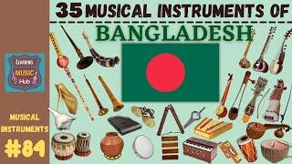 35 MUSICAL INSTRUMENTS OF BANGLADESH | LESSON #84 | LEARNING MUSIC HUB | MUSICAL INSTRUMENTS