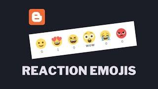 How To Add Reaction Emojis To Your Blogger Website - Live Blogger