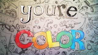 you're COLOR by Jasey Crowl Draws - Narrated Story & Art Class Picturebook © 2011 Jasey Crowl