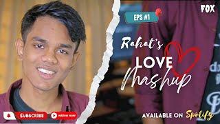 Love Mashup - Rahat Hossain J (Music Video)