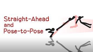 Straight-Ahead and Pose-to-Pose | 12 Principles of Animation