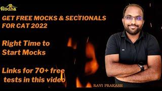 Free Sources for 70+ Mocks I Full Length Mocks & Sectionals I Last 5 months CAT 2022 Preparation