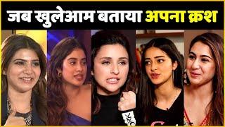 Sara..Samantha & Ananya More Bollywood Stars Who Revealed Their Crush Name |