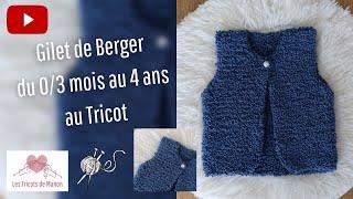 Gilet de Berger au Tricot de la taille 0/3 mois au 4 ans