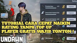 PEMULA WAJIB TONTON !!! CARA MUDAH NAIKIN RATING UNDAWN TANPA TOP UP 100%WORK