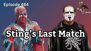 My 1-2-3 Cents Episode 484: Sting's Last Match