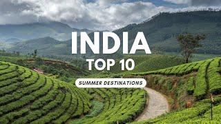 India Travel Guide : Best Places To Visit In June & July In India