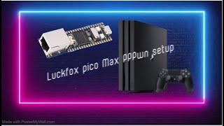 Luckfox pico pro RV1106 PS4 PPPWN configure  Cheap solution for PPPWN