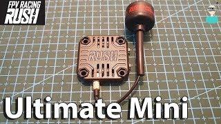 Rush Tank Ultimate Mini VTX - Best Mini Video Transmitter