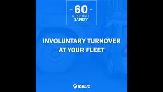 60 Seconds of Safety: Involuntary Turnover at Your Fleet