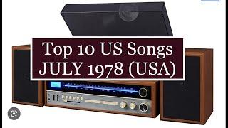 Top 10 Songs JUL 78-Commodores, Heatwave, Rolling Stones, Gerry Rafferty, Andy Gibb, Frankie Valli,