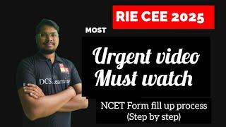 RIE CEE 2025 || URGENT VIDEO || MUST WATCH|| DETAILED FORM FILL UP PROCESS|| STEP BY STEP