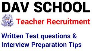WRITTEN TEST & INTERVIEW TIPS FOR DAV SCHOOL & OTHER SCHOOL TEACHER SELECTIONI WRITTEN TEST QUESTION