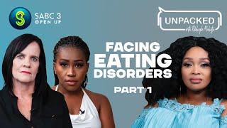 Struggles with Bulimia (Part 1)  | Unpacked with Relebogile Mabotja - Episode 125 | Season 3