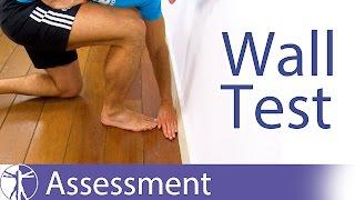 The Weight Bearing Lunge Test or Wall Test | Ankle Mobility