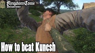 How To Beat Kunesh - Kingdom Come Deliverance