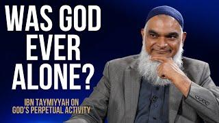 A Muslim Understanding of God's Perpetual Activity | Dr. Shabir Ally