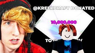 kreekcraft gives 10 million Robux to an Bot